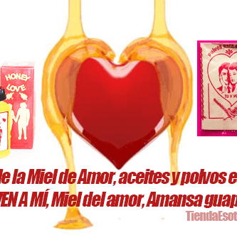 miel de amor, esencias esotéricas y polvos mágicos
